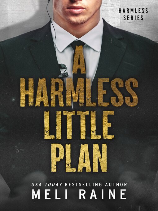 Title details for A Harmless Little Plan by Meli Raine - Available